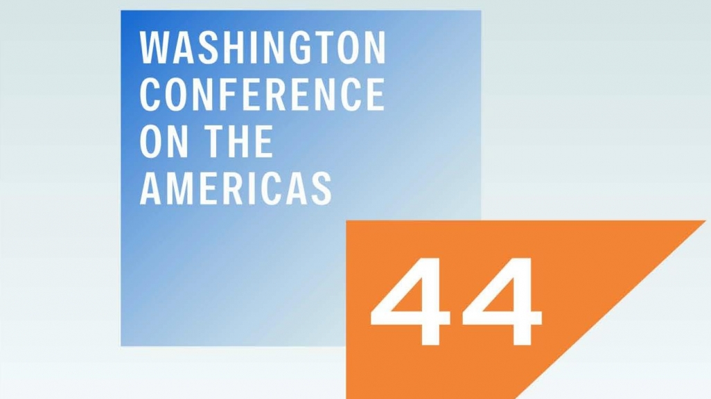 44th Washington Conference on the Americas