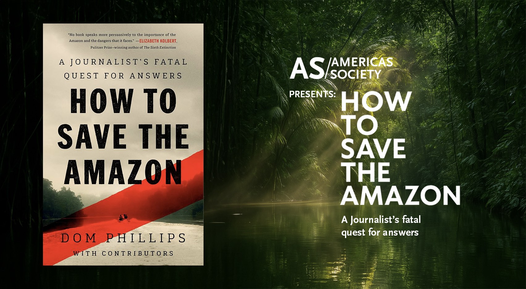 How to Save the Amazon, Dom Phillips Book