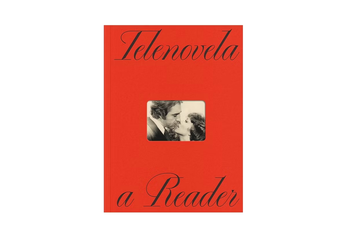 Telenovela: A Reader