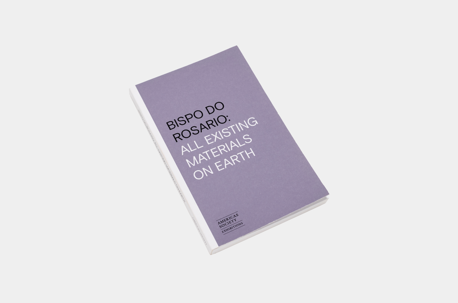 Bispo do Rosario: All Existing Materials on Earth Pocket Book