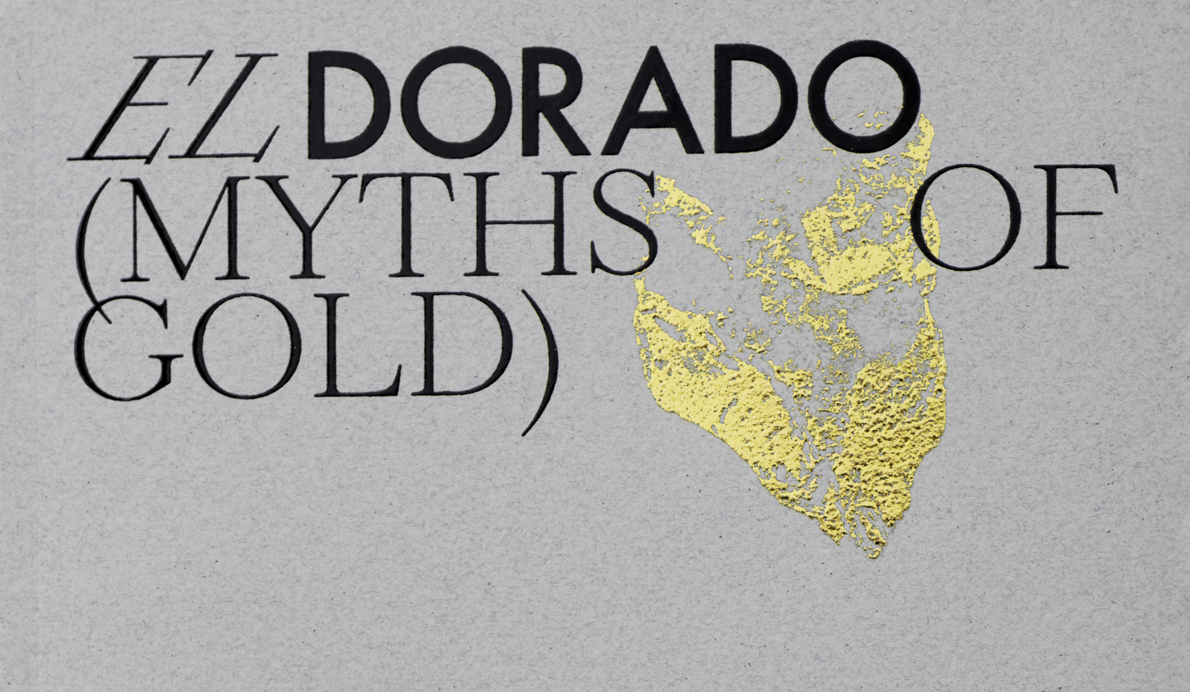 El Dorado: Myths of Gold