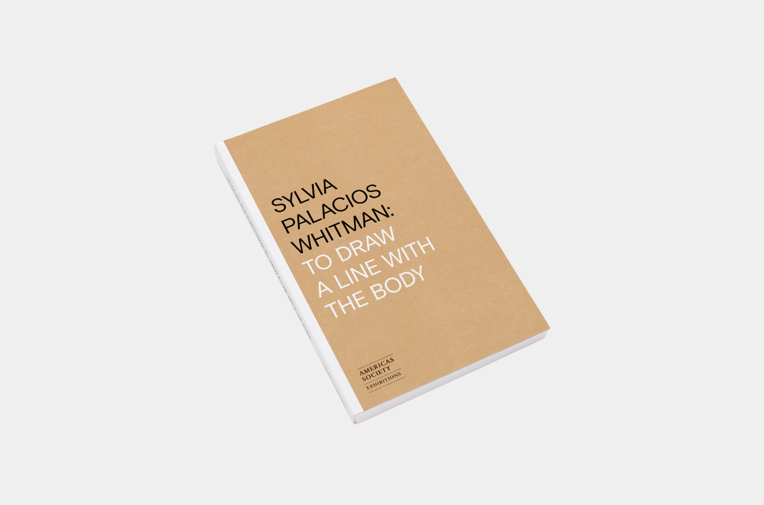 Sylvia Palacios Whitman: To Draw a Line with the Body Pocket Book