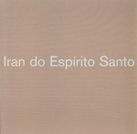 Iran do Espiritu Santo/Rivane Neuenschwander