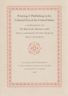Printing and Publishing in the Colonial Era of the United States