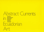 Abstract Currents in Ecuadorian Art