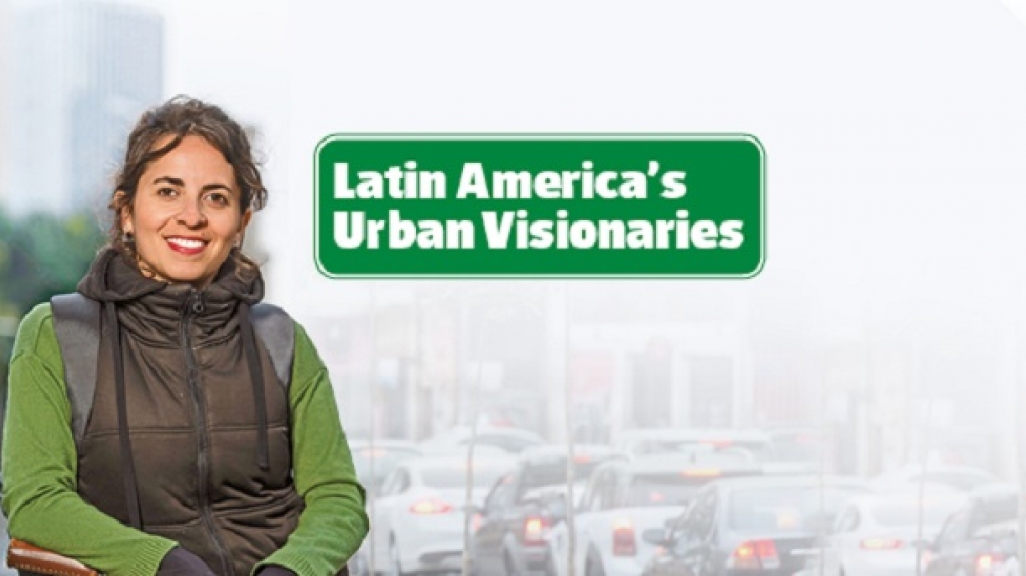 Latin American Urban Visionaries 