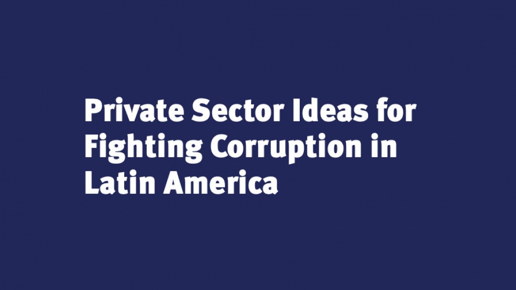 How to Fight Corruption, AS/COA Anti-Corruption Working Group report