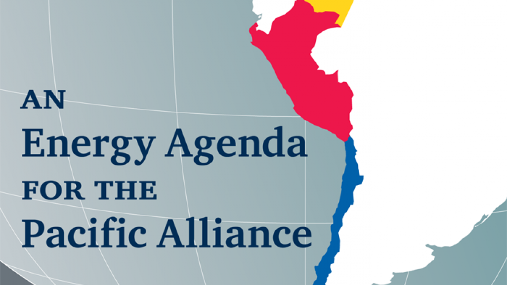 An Energy Agenda for the Pacific Alliance