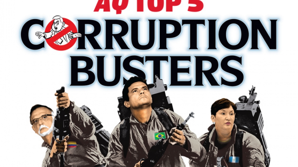 AQ's Top Five Corruption Busters in Latin America