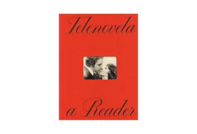 Telenovela: A Reader
