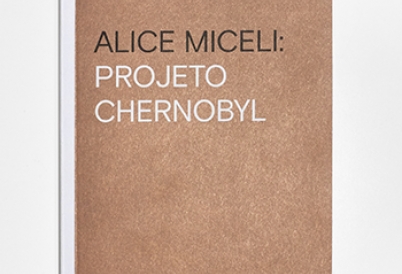 Alice Miceli: Projeto Chernobyl