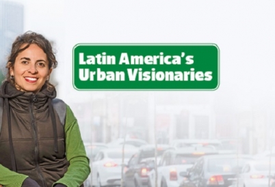 Latin American Urban Visionaries 