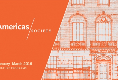 Americas Society Winter 2016 Culture Calendar