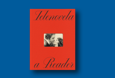 Telenovela: A Reader