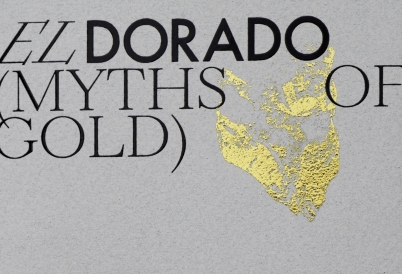 El Dorado: Myths of Gold