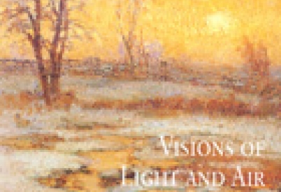 Visions of Light and Air: Canadian Impressionism 1885-1920