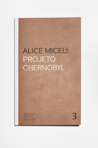 Alice Miceli: Projeto Chernobyl